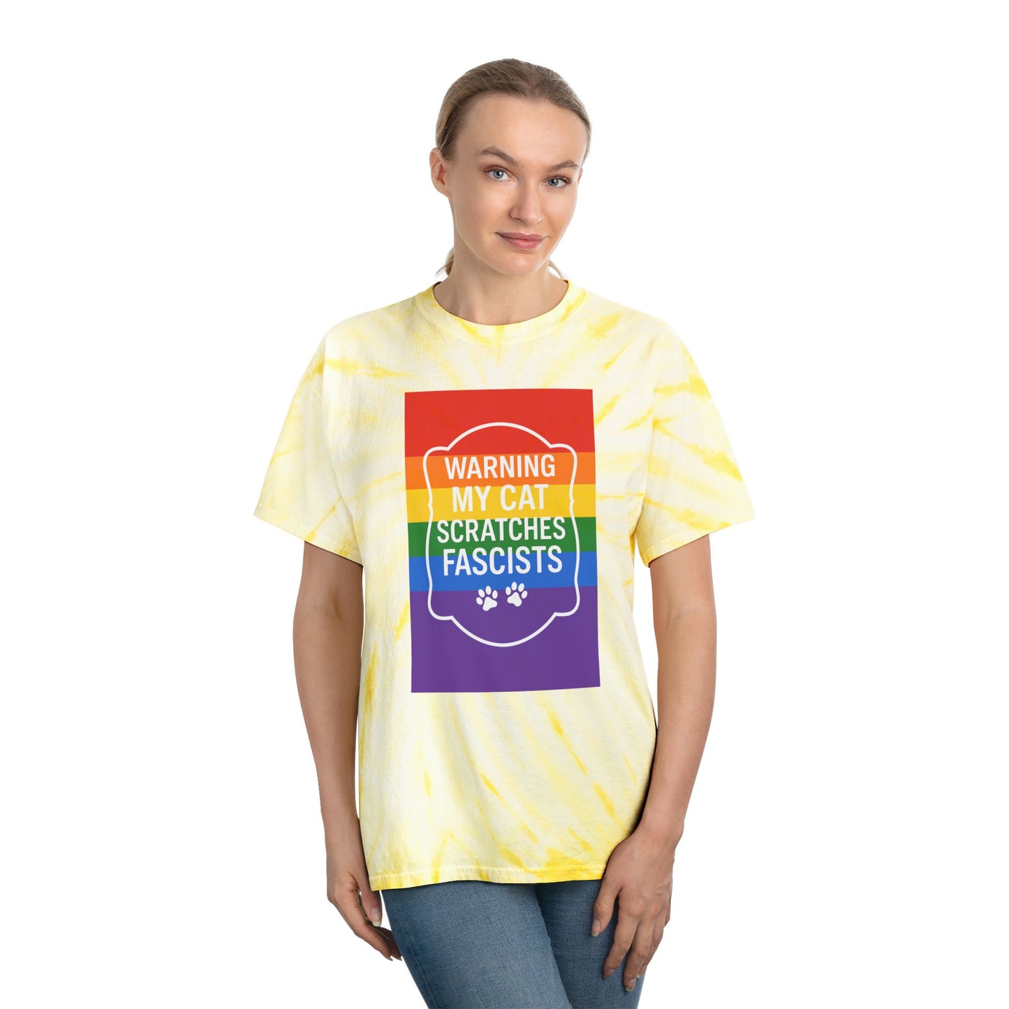 Pride My Cat Scratches Fascists Color Blast Tie-Dye Tee Sizes Small - 2XL (4 colors)
