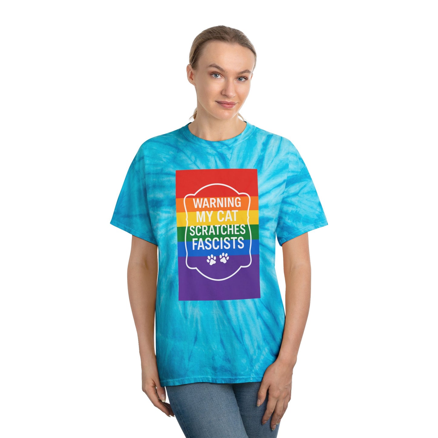 Pride My Cat Scratches Fascists Color Blast Tie-Dye Tee Sizes Small - 2XL (4 colors)