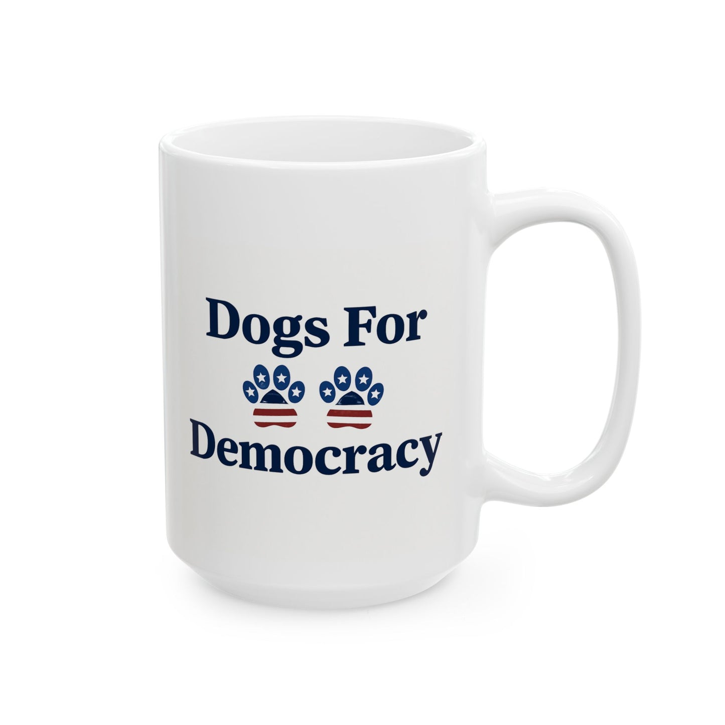 Dogs for Democracy Ceramic Mug