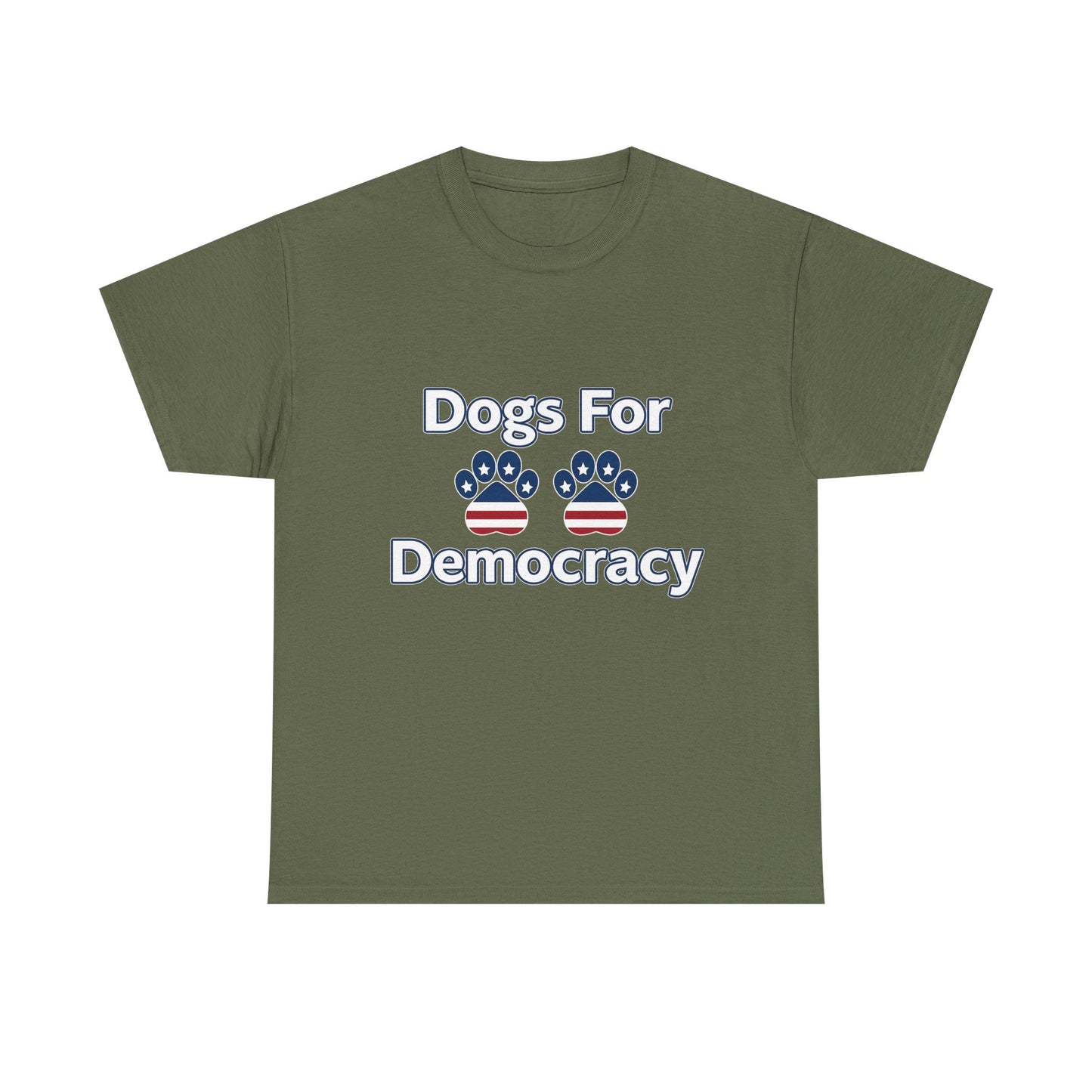 Dogs For Democracy Heavy Duty Unisex Tee Sizes Small - 5XL (4 colors)