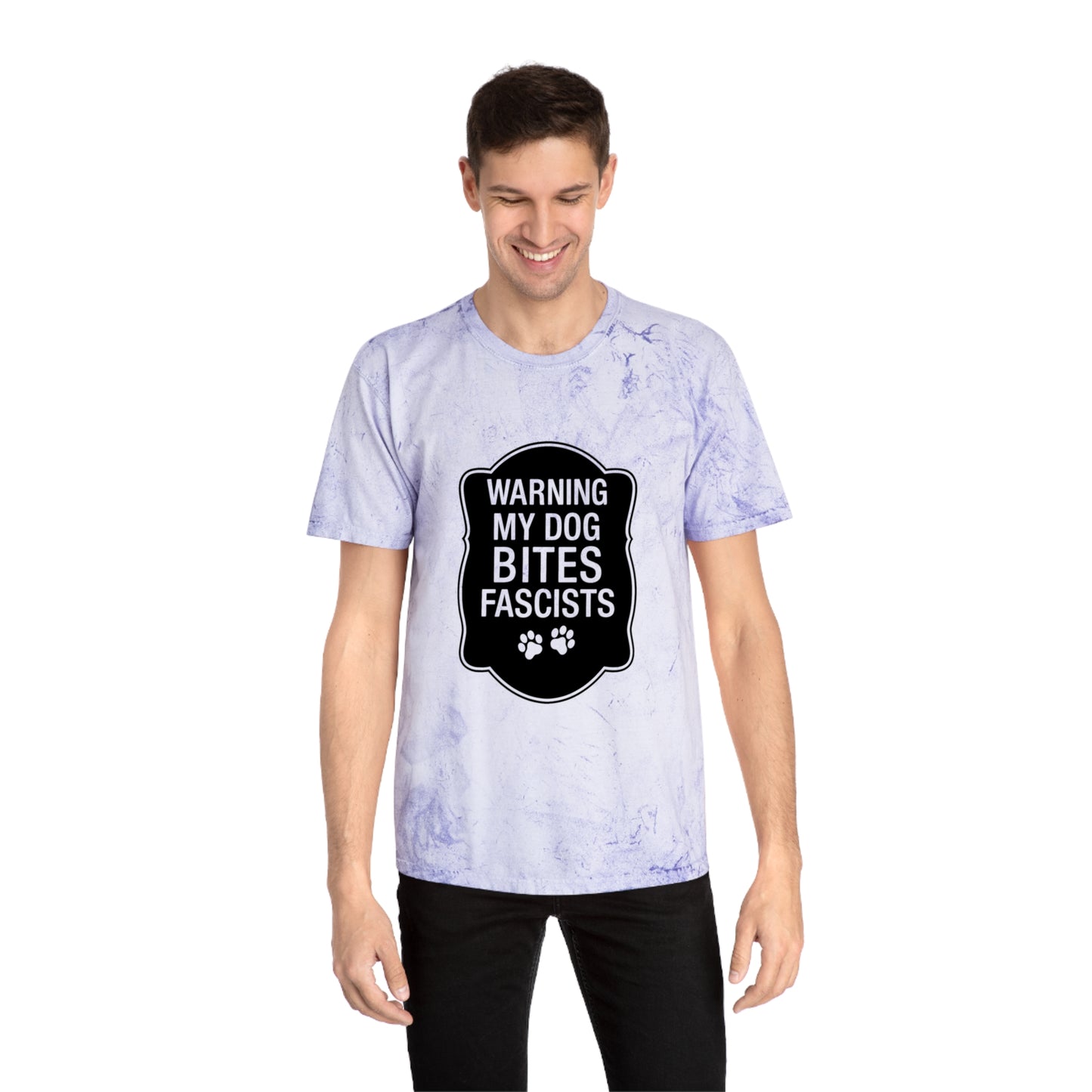 Color Blast My Dog Bites Fascists Tee Sizes Small - 3XL (4 Colors)