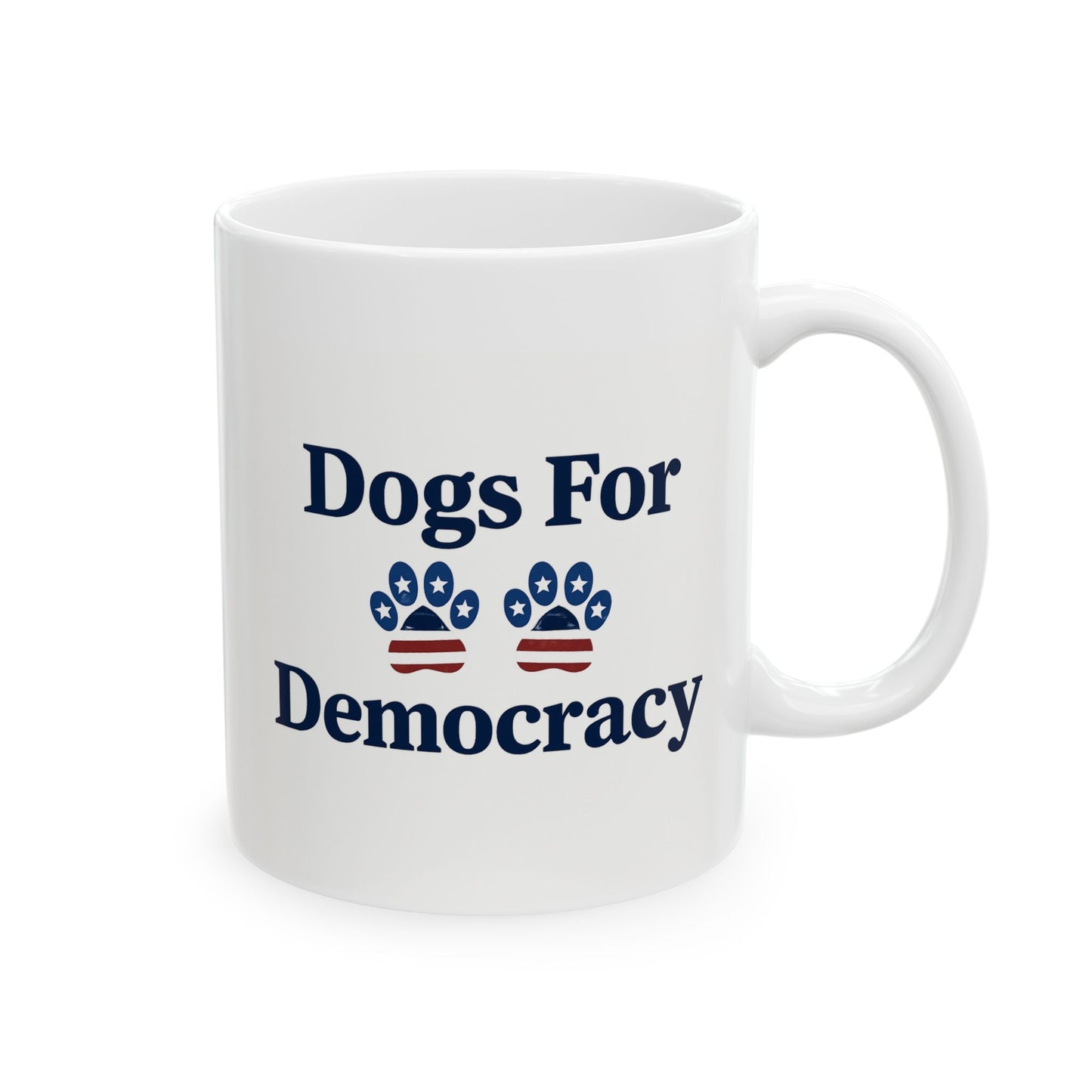 Dogs for Democracy Ceramic Mug