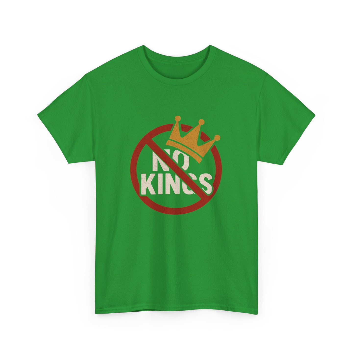 No Kings Heavy Duty Unisex Tee Sizes Small - 5XL (8 colors)