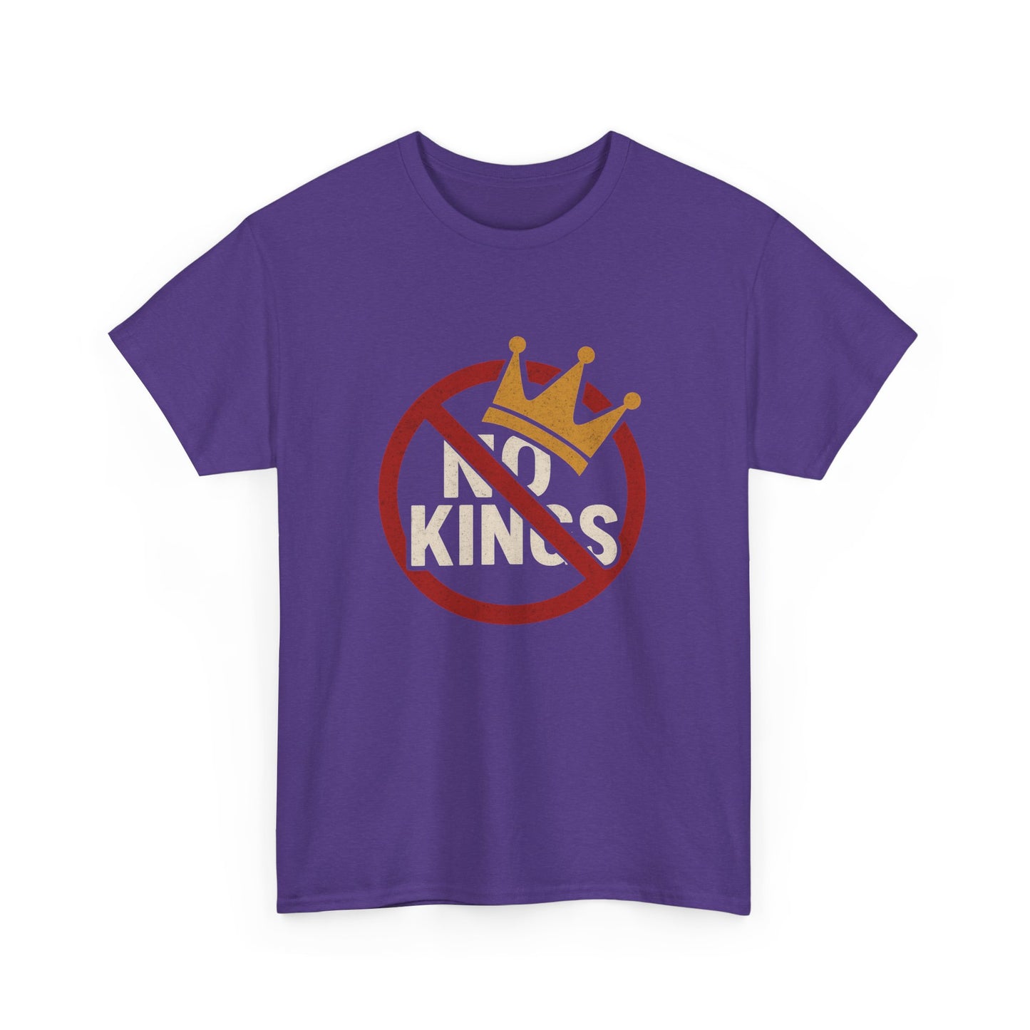 No Kings Heavy Duty Unisex Tee Sizes Small - 5XL (8 colors)
